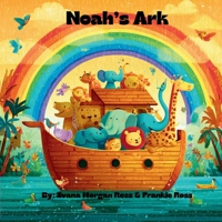 Noah's Ark: Tales From The Bible B0FQ47MXXZ Book Cover