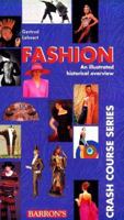 Fashion: An Illustrated Historical Overview (Crash Course Series) 0764104373 Book Cover