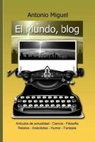El Mundo, blog: Selecci�n de art�culos y relatos 1500280216 Book Cover