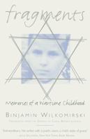 Fragments: Memories of a Wartime Childhood 0805241396 Book Cover