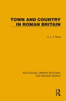 Town and Country in Roman Britain (University Library) 0090455428 Book Cover