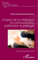 L'impact de la rhétorique en communication publicitaire et politique (Études Africaines) (French Edition) 2343240108 Book Cover