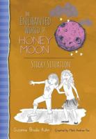 Sticky Situation: The Enchanted World of Honey Moon 1943785201 Book Cover