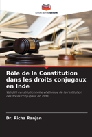 Rôle de la Constitution dans les droits conjugaux en Inde 6205398702 Book Cover