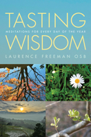 Tasting Wisdom: Meditations for Every Day of the Year 1786226537 Book Cover