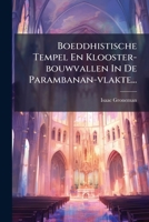 Boeddhistische Tempel En Klooster-bouwvallen In De Parambanan-vlakte... 1248023846 Book Cover