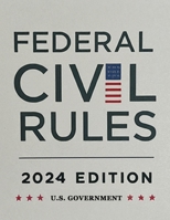 Federal Civil Rules Booklet, 2024 Edition 1638233586 Book Cover