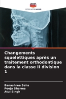 Changements squelettiques après un traitement orthodontique dans la classe II division 1 (French Edition) 6207601971 Book Cover