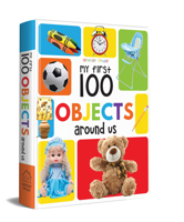 My First 100 Objects Around Us Padded Board Book 9387779505 Book Cover