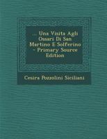 Una Visita Agli Ossari Di San Martino E Solferino (Classic Reprint) 1141352125 Book Cover