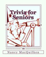 Trivia for Seniors 0615452426 Book Cover