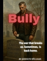 Bully B0FDWR7TPP Book Cover