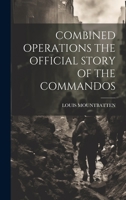 Combined Operations the Official Story of the Commandos 1021182974 Book Cover
