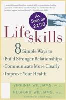 Lifeskills: 8 Simple Ways to Build Stronger Relationships, Communicate More Clearly, and Improve Your Health 081292424X Book Cover