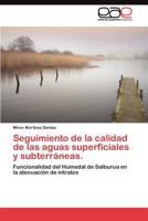 Seguimiento de La Calidad de Las Aguas Superficiales y Subterraneas. 3845481773 Book Cover