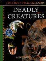 Deadly Creatures (Explorer Plus, Ladybird) 0001979507 Book Cover