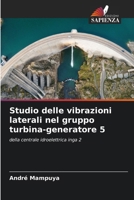 Studio delle vibrazioni laterali nel gruppo turbina-generatore 5 (Italian Edition) 6208215307 Book Cover