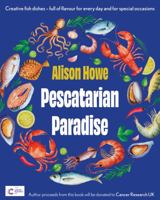 A Pescatarian’s Paradise 1803132949 Book Cover