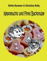 Nepomucks und Finns Backstube 3754373587 Book Cover