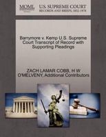 Barrymore v. Kemp U.S. Supreme Court Transcript of Record with Supporting Pleadings 1270263552 Book Cover