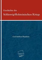 Geschichte des schleswig-holsteinischen kriegs 3375028172 Book Cover