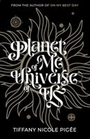 Planet of Me Universe of Us 1737510820 Book Cover