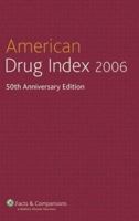 American Drug Index 2006. 50th Anniversary Edition 1574392409 Book Cover