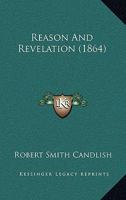 Reason and Revelation 1022027166 Book Cover