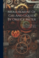 Measurement Of Gas And Liquids By Orifice Meter 102153398X Book Cover