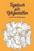Tagebuch für Pflegestellen mit Platz für 200 Patienten: Protokoll mit 400 Seiten Notizbuch 200 Einträge für Wildtier Pflege im Tierheim, Auffangstationen, Wildvogelhilfen (German Edition) 1672825806 Book Cover