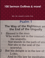 100 Sermon Outlines & more! 136530194X Book Cover