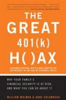 The Great 401 (K) Hoax: Why Your Family's Financial Security is at Risk, and What You Can Do about It 0738208523 Book Cover