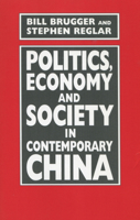 Politics, Economy, and Society in Contemporary China 0804723508 Book Cover
