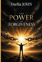 The power of forgiveness B0H94ZKWX4 Book Cover