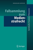 Fallsammlung Zum Medienstrafrecht 3662489686 Book Cover