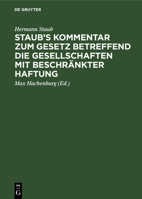 Staub's Kommentar zum Gesetz betreffend die Gesellschaften mit beschr�nkter Haftung 3111212866 Book Cover