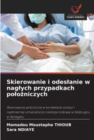 Skierowanie i odeslanie w naglych przypadkach polozniczych (Polish Edition) 6202761393 Book Cover