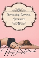 Romancing Demons: Decadence B08T7TD3WT Book Cover