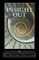 Insight Out: Writing from the Center for Independence of the Disabled--New York 0978779452 Book Cover