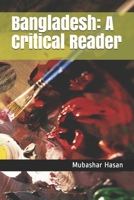 Bangladesh: A Critical Reader B08QBVMKZC Book Cover