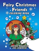 Fairy Christmas Friends Coloring Book B0BNVFHLZP Book Cover
