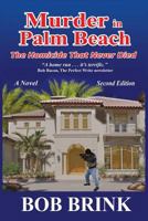 Murder in Palm Beach: The Homicide That Never Died 0692666265 Book Cover