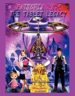 Fattopia A.C: The Tablet Legacy 1466937068 Book Cover