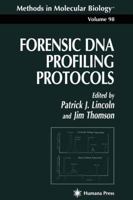 Forensic DNA Profiling Protocols (Methods in Molecular Biology) 0896034437 Book Cover