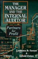 The Manager and the Internal Auditor: Partners for Profit 0471961175 Book Cover