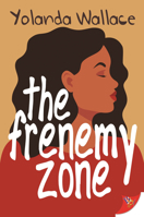 The Frenemy Zone 1636792499 Book Cover