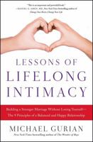 Lessons of Lifelong Intimacy: Building a Stronger Marriage Without Losing Yourself—The 9 Principles of a Balanced and Happy Relationship 147675604X Book Cover