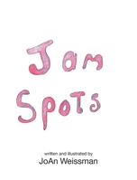 Jam Spots 1039172210 Book Cover