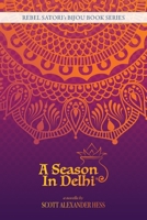 A Season in Delhi 1608642674 Book Cover