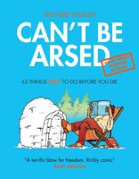 Can't Be Arsed: Half-Arsed Shorter Edition 1907554025 Book Cover